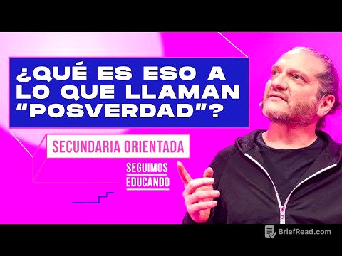 Seguimos educando: ¿Qué es eso que llaman posverdad? (Secundaria orientada) - Canal Encuentro