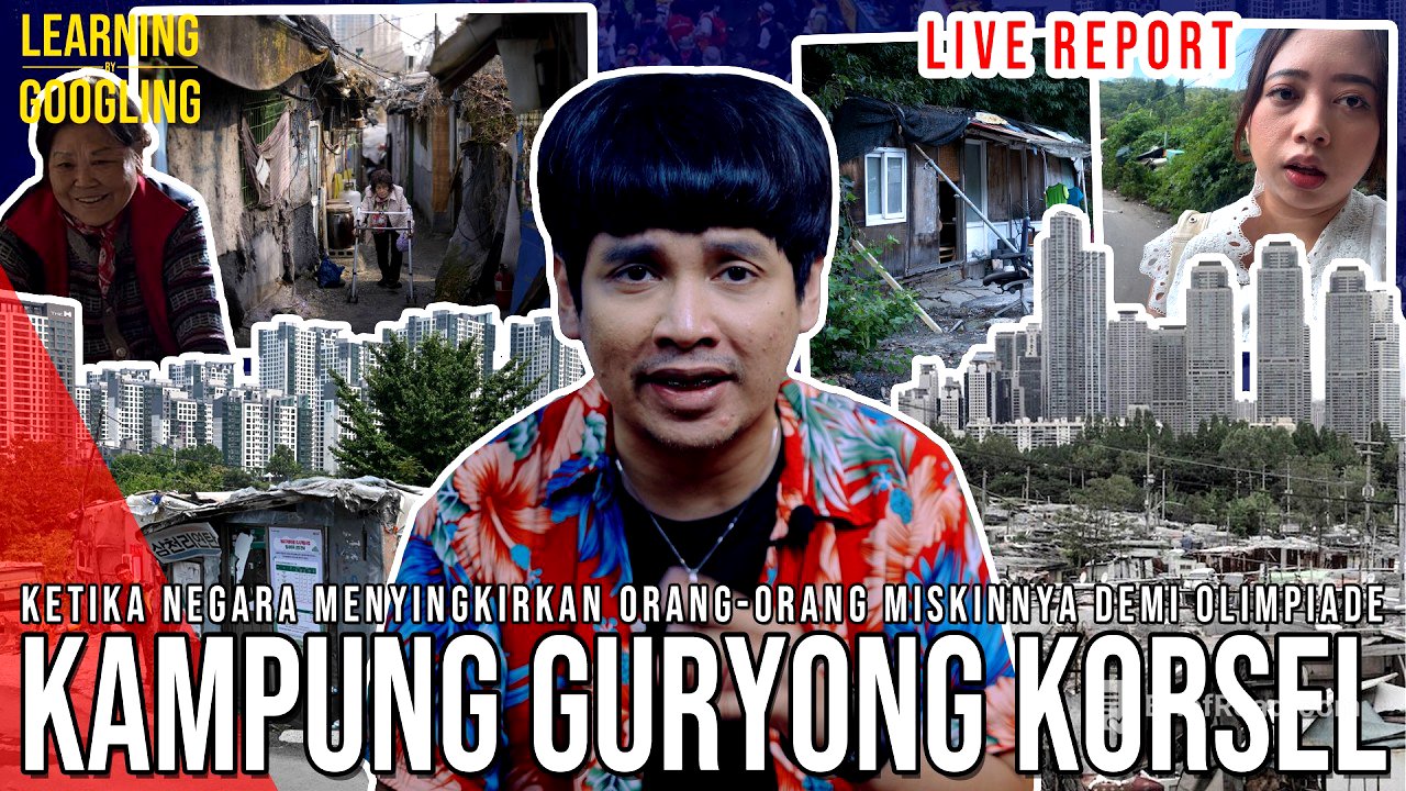 Mirisnya Slum Area Korsel! SENGAJA DISEMBUNYIKAN? Tepat Di sebelah Gangnam! | Learning By Googling