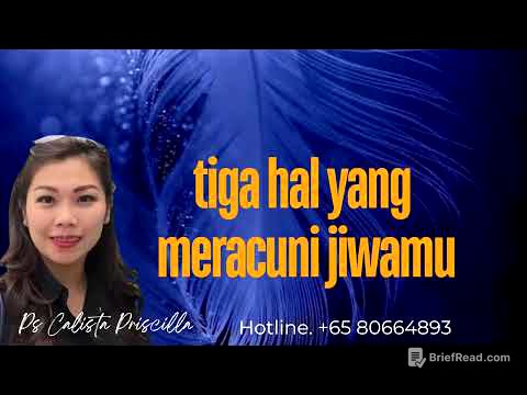 TIGA HAL YANG MERACUNI JIWA MU   - Ps CALISTA PRISKILA