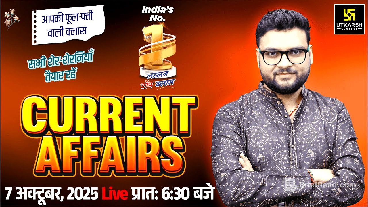 7 October 2025 Current Affairs (1891) | Current Affairs Today | Kumar Gaurav Sir