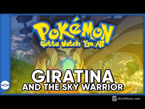 Pokemon: Gotta Watch 'Em All! | Pokemon Giratina and the Sky Warrior | Pokemon Movie Podcast