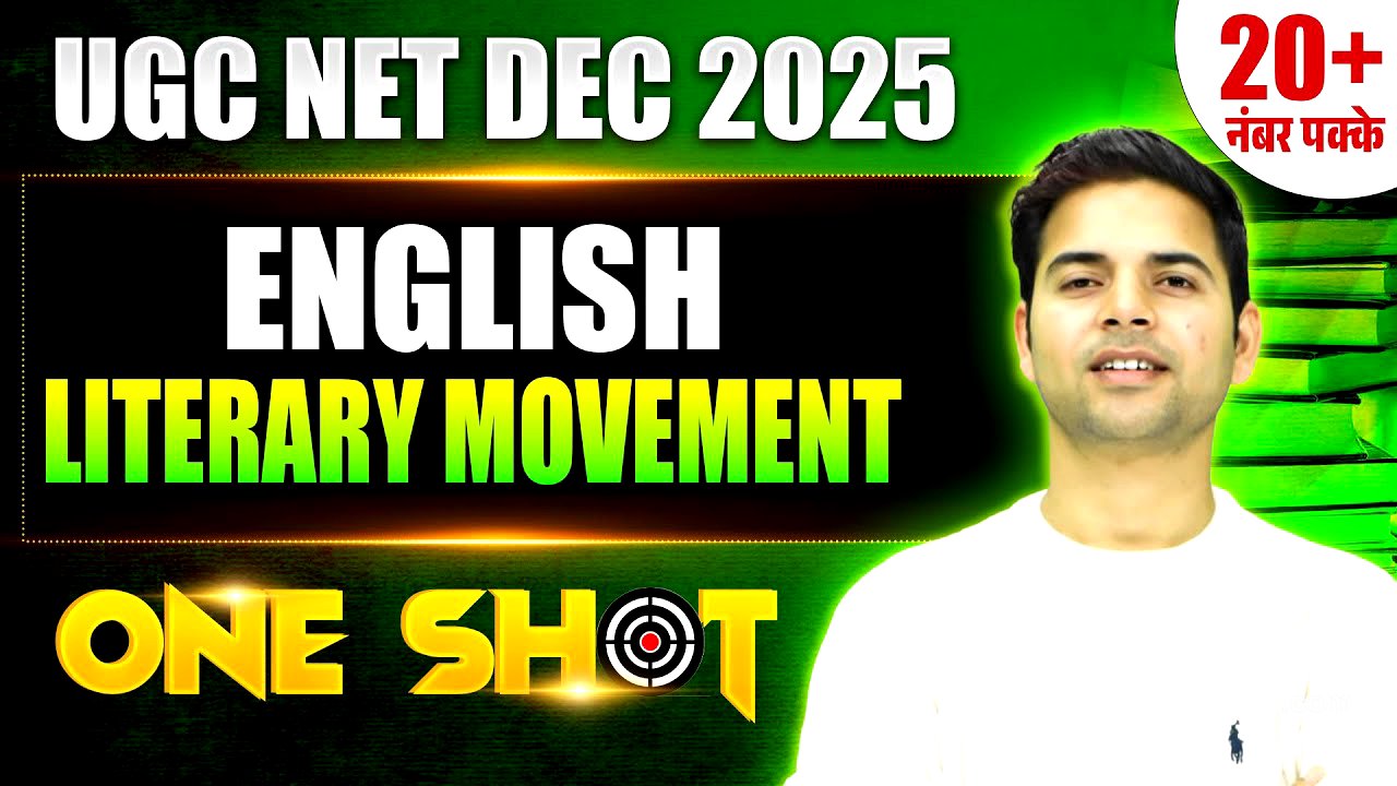UGC NET DEC 2025 | English | LITERARY MOVEMENTS |ONE SHOT | By Abhay Sir