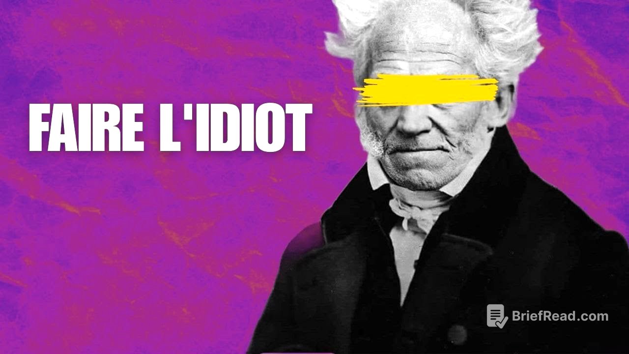 Pourquoi Faire Semblant d’Être Idiot Peut Être Votre Plus Grand Atout | Le Secret de Schopenhauer