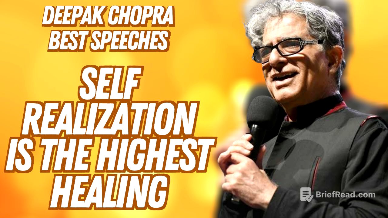 Self Realization is the Highest Healing -  Deepak Chopra Best Speech