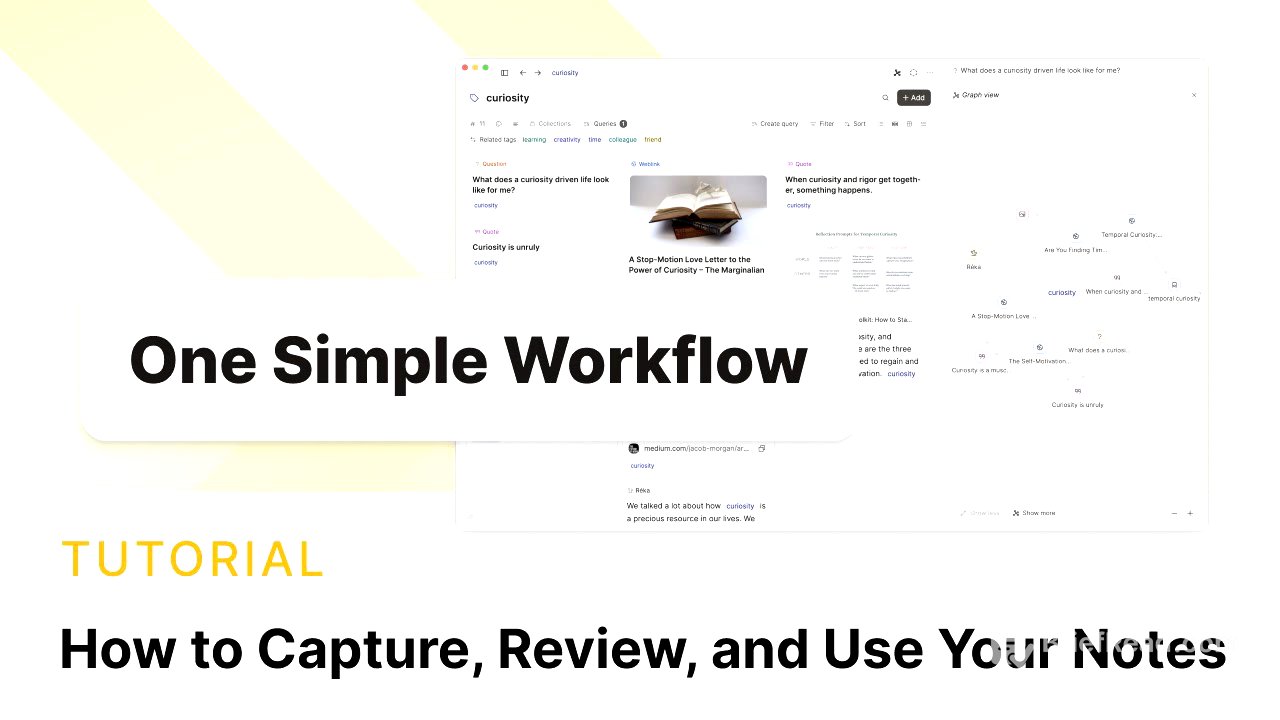 How to Capture, Review, and Use Your Notes