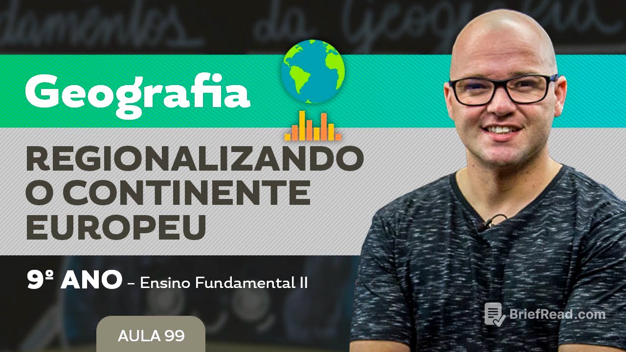 Regionalizando o continente Europeu – Geografia – 9º ano – Ensino Fundamental