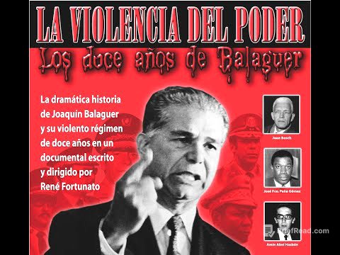 BALAGUER. La Violencia del Poder