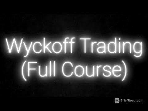 The ULTIMATE Wyckoff Trading Course