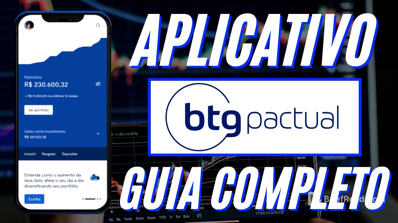 Como Utilizar o APP do BTG Pactual Investimentos - BTG Trader
