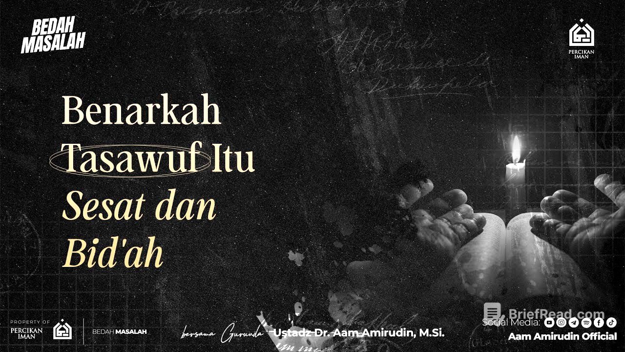 Benarkah Tasawuf Itu Sesat dan Bid'ah [BEDAH MASALAH]