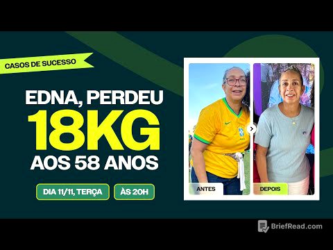 Edna, perdeu 18KG aos 58 anos. | 11.11 às 20h.