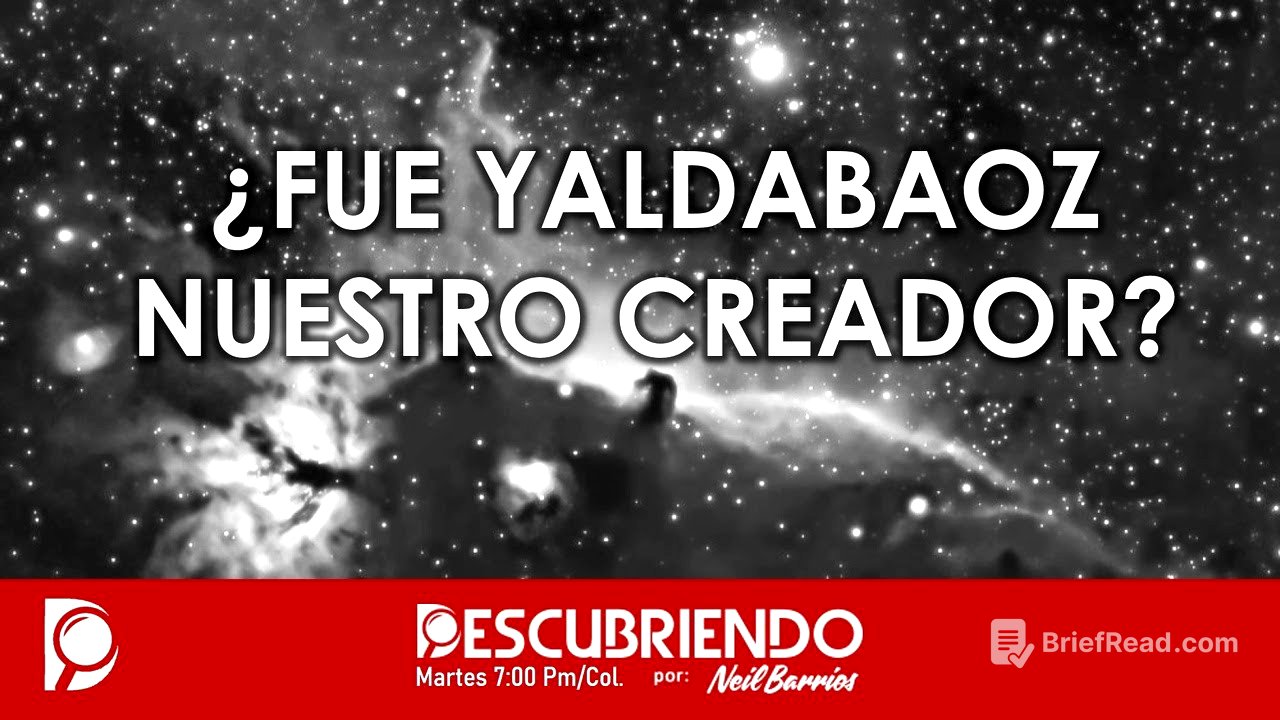 ¿Fue YALDABAOZ nuestro CREADOR?