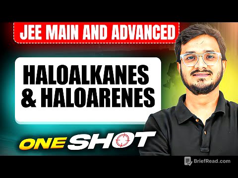 HALOALKANES & HALOARENES in One Shot: All Concepts & PYQs Covered | JEE Main & Advanced