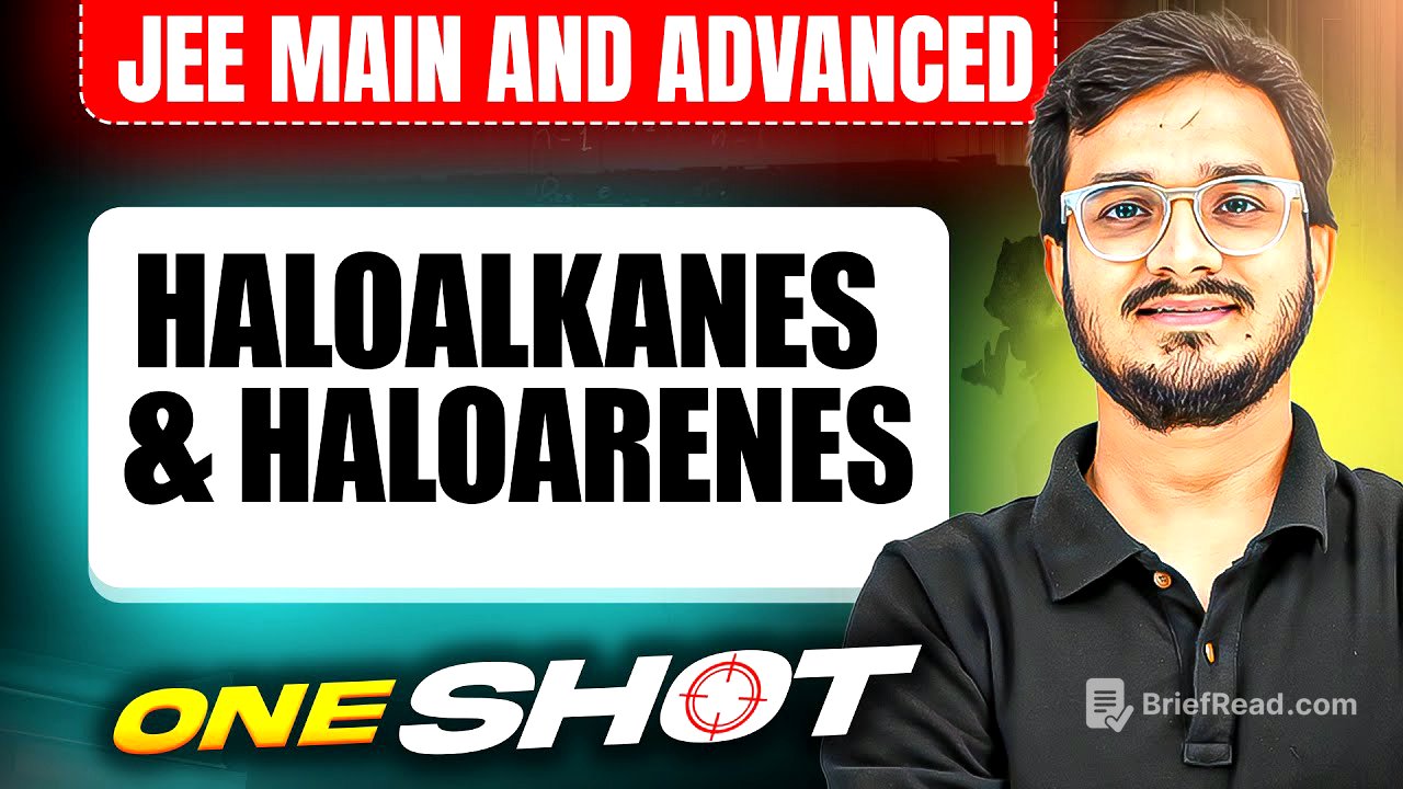 HALOALKANES & HALOARENES in One Shot: All Concepts & PYQs Covered | JEE Main & Advanced