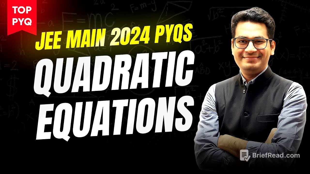 Quadratic Equation JEE Main PYQs | Top PYQs of JEE Main 2024 | JEE Main Math PYQs | MathonGo