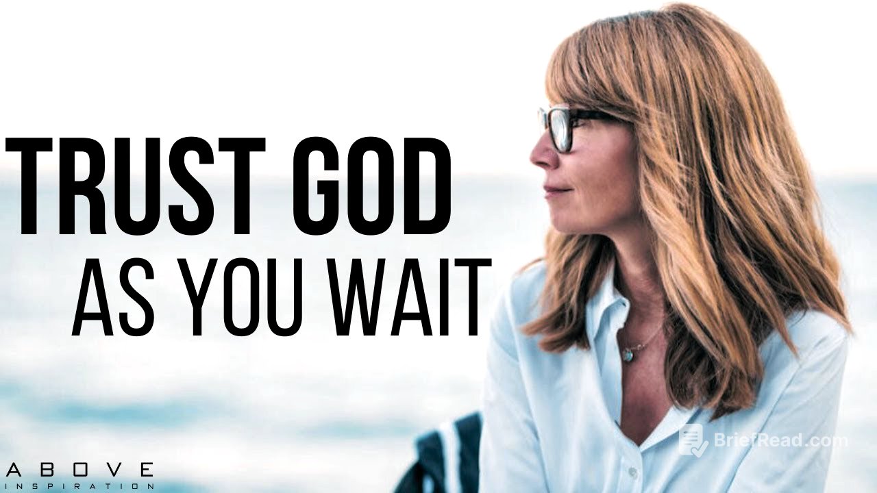 TRUST GOD AS YOU WAIT | Keep The Faith - Inspirational & Motivational Video