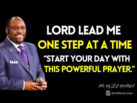 Pray This EVERY Morning,  Lord GUIDE Me One Step at a Time , Take the LEAD in My Life | Myles Munroe