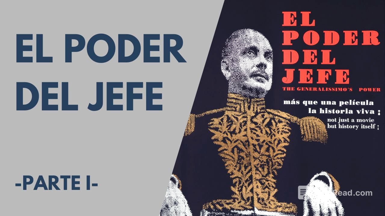 TRUJILLO. El Poder de Jefe I