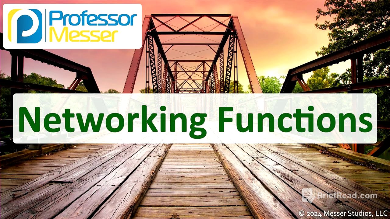 Networking Functions - CompTIA Network+ N10-009 - 1.2