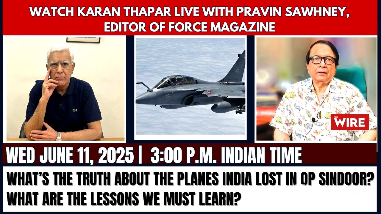 What’s the truth about the planes India lost in Op Sindoor? What are the lessons we must learn?