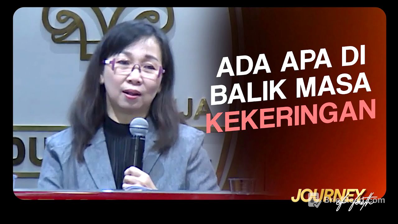 ADA APA DI BALIK MASA KEKERINGAN - Ps. Ruth Julia