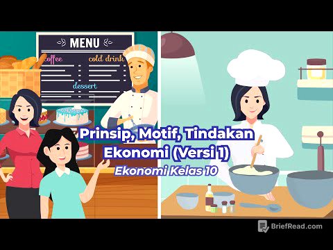 Prinsip Ekonomi, Motif Ekonomi, dan Tindakan Ekonomi I Ekonomi Kelas 10 - KHATULISTIWA STUDIO