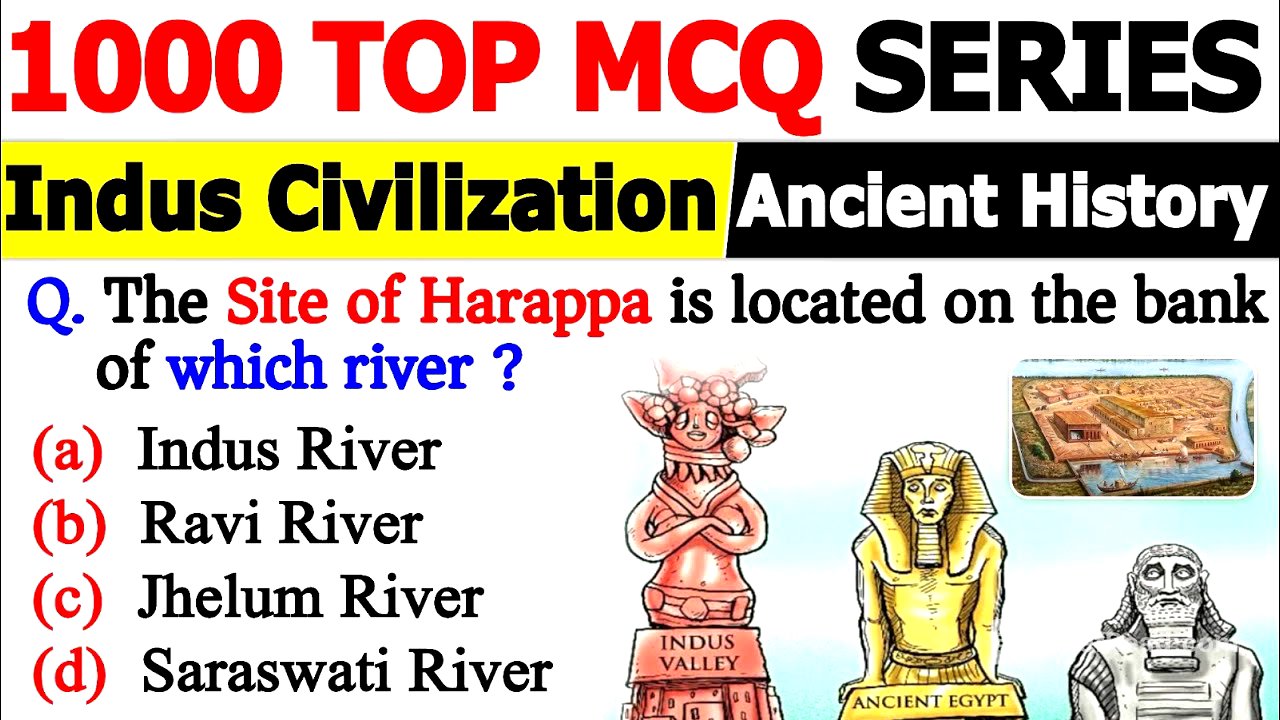 Ancient History | Indus Valley Civilization MCQs | Top 1000 Most Important MCQs | Marathon Ancient