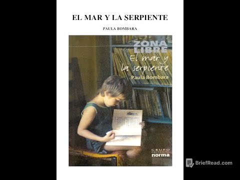 EL MAR Y LA SERPIENTE de Paula Bombara (audiolibro) - Capítulo 2: La historia