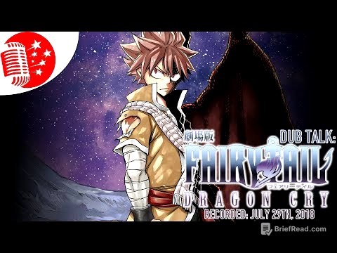 Dub Talk 134: Fairy Tail Dragon Cry