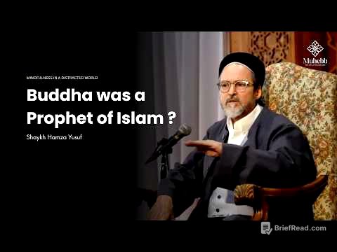 Islamic Perspective on Buddha and Prophethood - Mindfullness - Shaykh Hamza Yusuf