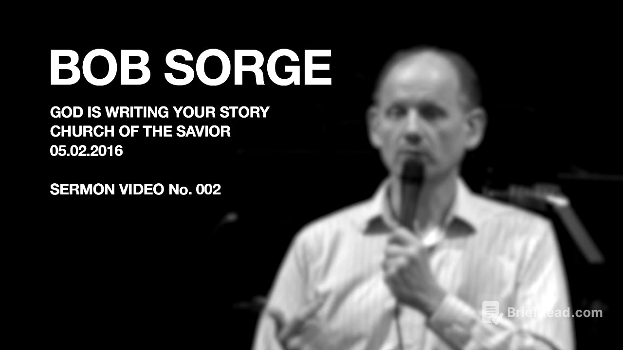 Bob Sorge // God is Writing Your Story