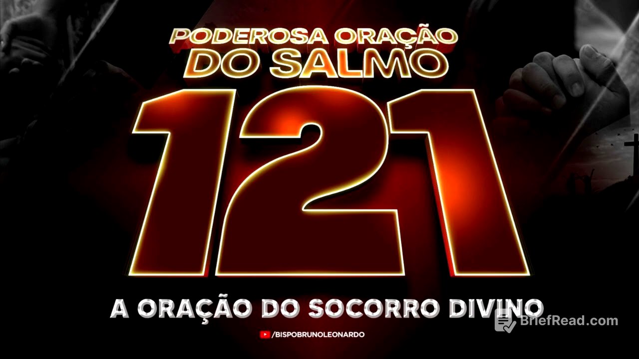 ORAÇÃO DO SOCORRO DIVINO - SALMO 121