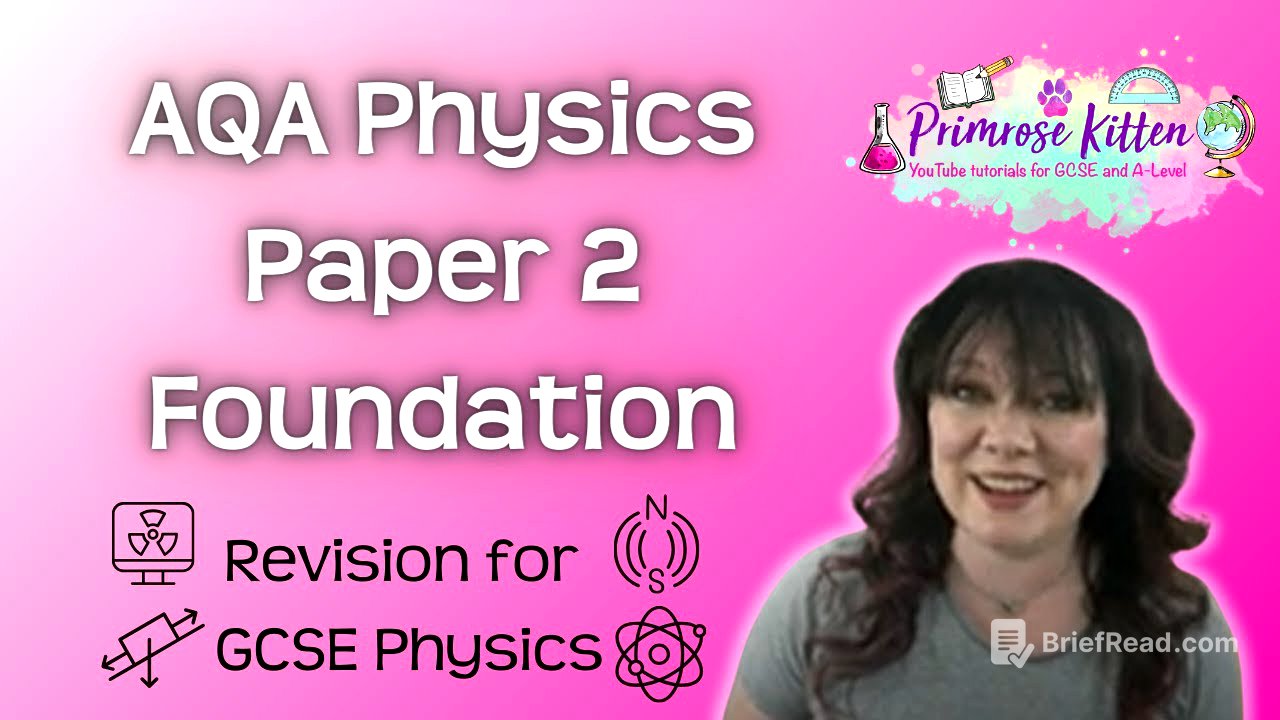 Foundation | AQA | Physics Paper 2 | Whole Topic Video