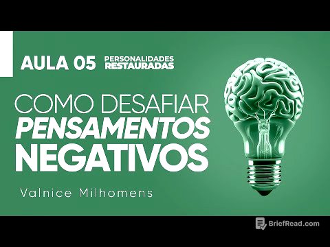 Personalidades Restauradas - Aula 05 - Valnice Milhomens