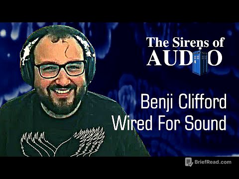 Benji Clifford - Wired for Sound // Doctor Who : The Sirens of Audio Episode 75