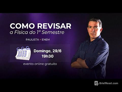 COMO REVISAR a Física do 1° Semestre