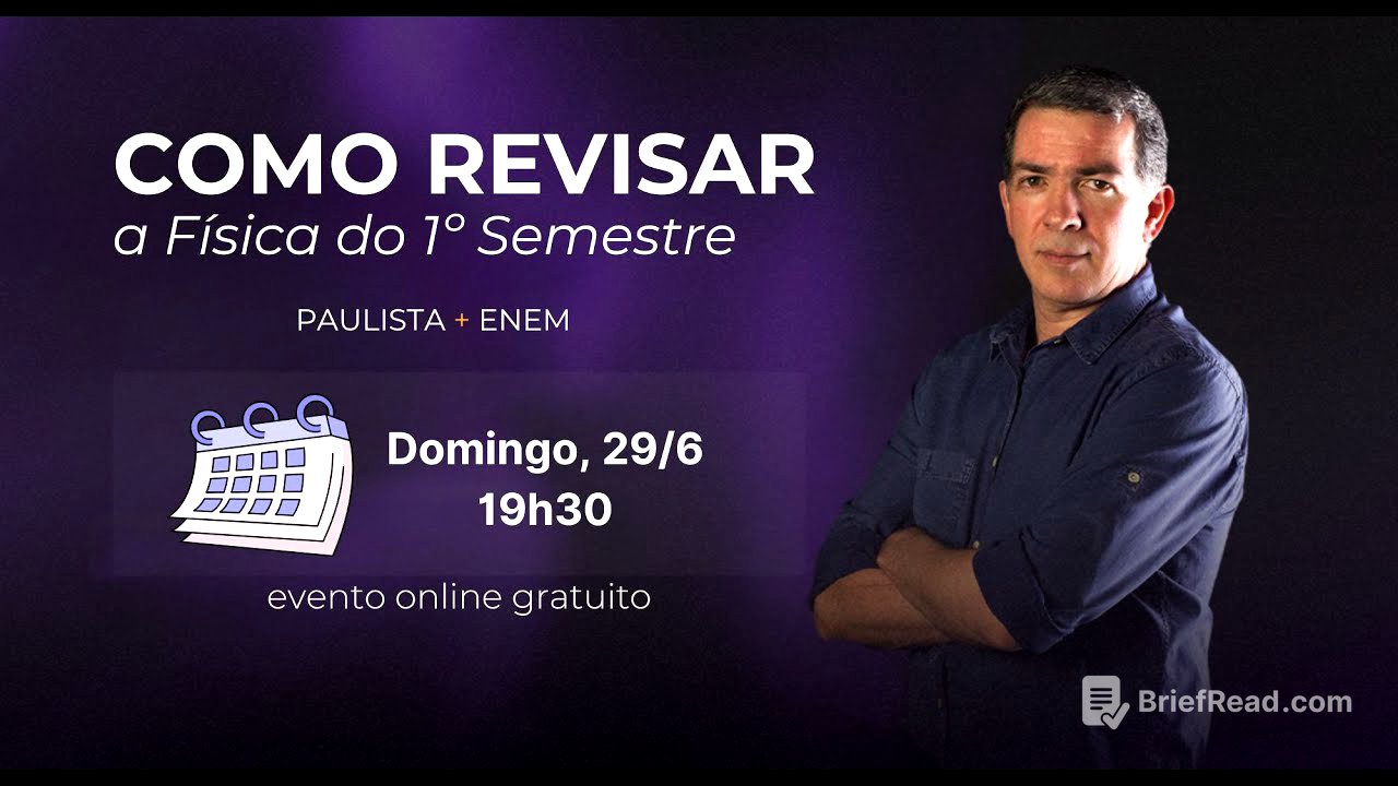 COMO REVISAR a Física do 1° Semestre
