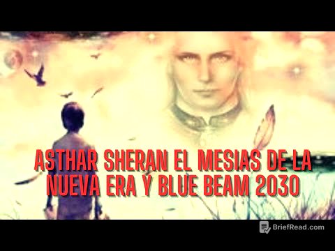 ASTHAR SHERAN EL MESIAS DE LA NUEVA ERA Y BLUE BEAM 2030