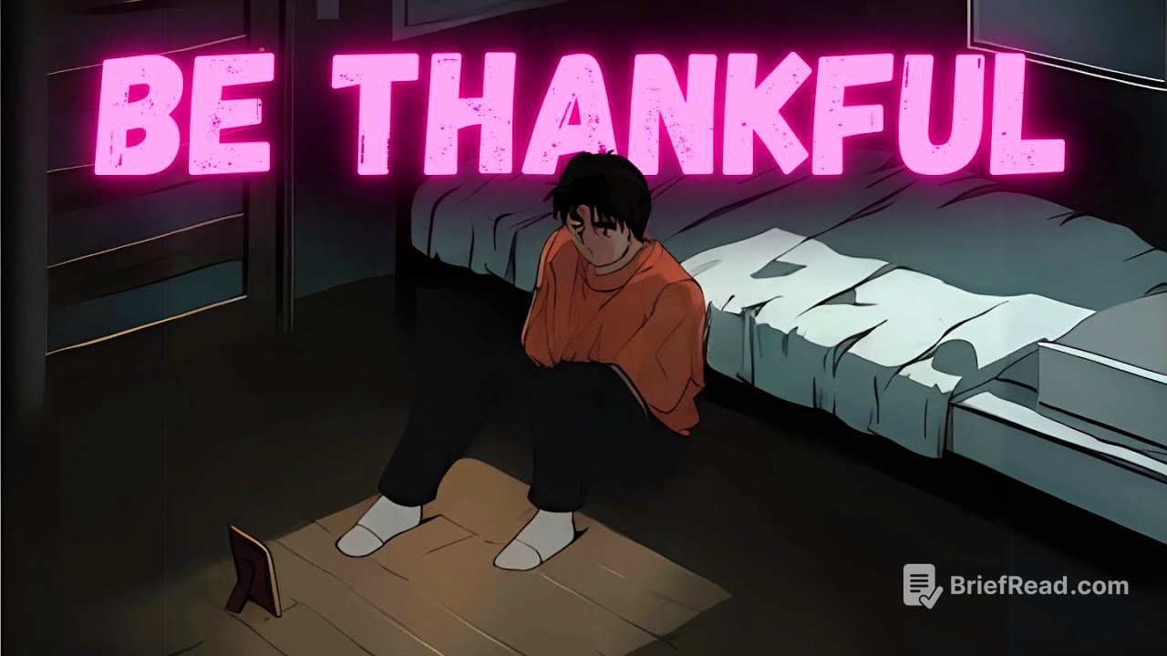Be Thankful for What You Have.