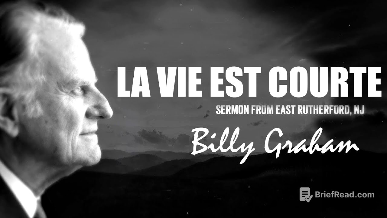 La Vie Est Courte | Billy Graham