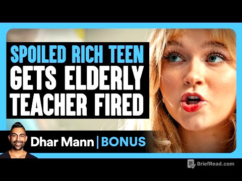 SPOILED RICH TEEN Gets Elderly TEACHER FIRED | Dhar Mann Bonus!