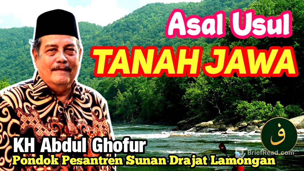 ASAL USUL SEJARAH TANAH JAWA NUSANTARA ‼️KH. Abdul Ghofur Lamongan Pondok Pesantren Sunan Drajat