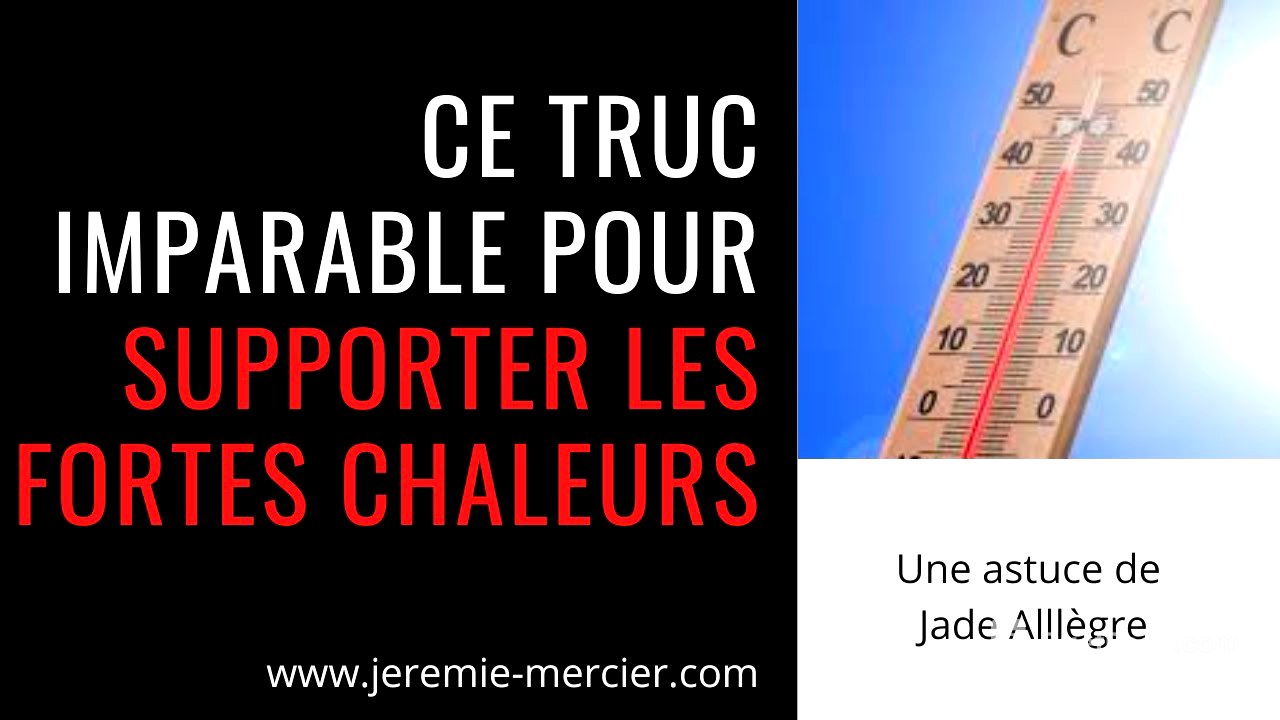 Ce truc imparable pour supporter les fortes chaleurs (conseil de Jade Allègre)