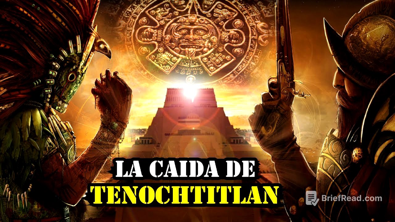 🇲🇽La Caída de TENOCHTITLAN el fin del Imperio Azteca - Sitio de Tenochtitlan 1521