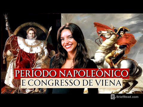 ERA NAPOLEÔNICA E CONGRESSO DE VIENA: AULA COMPLETA (Débora Aladim)