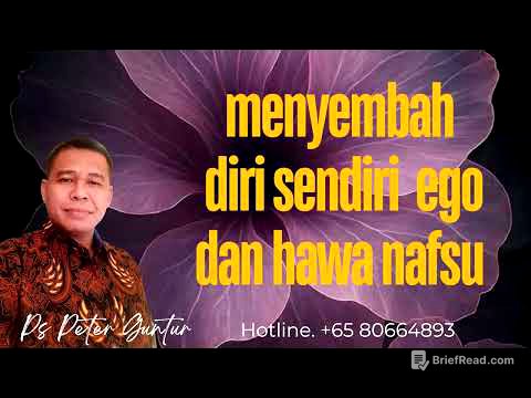 MENYEMBAH DIRI SENDIRI EGO DAN HAWA NAFSU   -  PETER GUNTUR