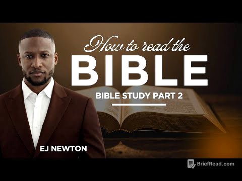 BIBLE STUDY | HOW TO READ THE BIBLE | EJ NEWTON