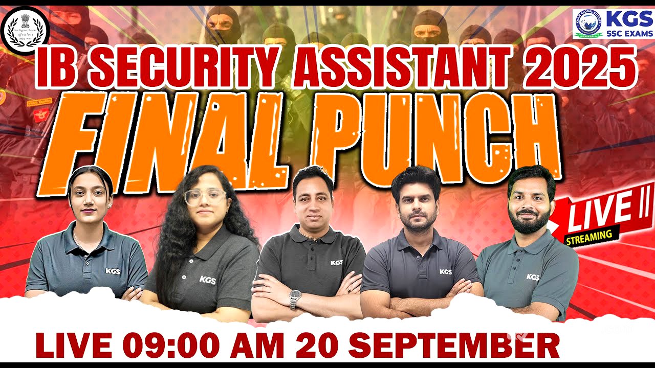 IB Security Assistant 2025 | Final Revision Punch | IB Security Assistant MCQs Marathon Class | KGS