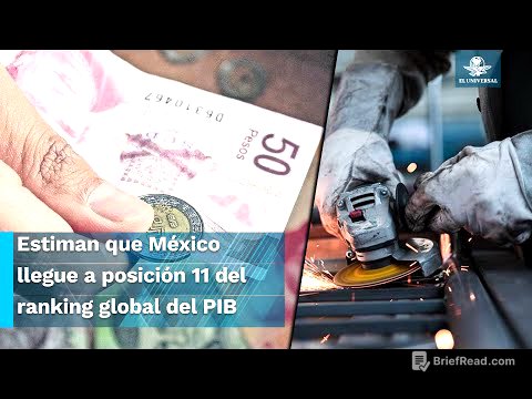 Economía mexicana al alza, superará a Corea, Australia y Rusia en PIB y se acerca al Top 10