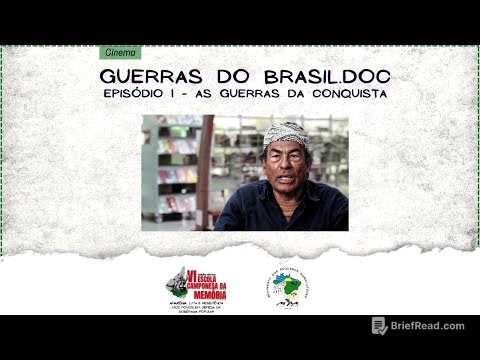 GUERRAS DO BRASIL.DOC - Ep. 1: As guerras da conquista